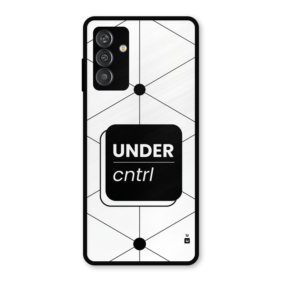 Under Control Metal Back Case for Galaxy F13