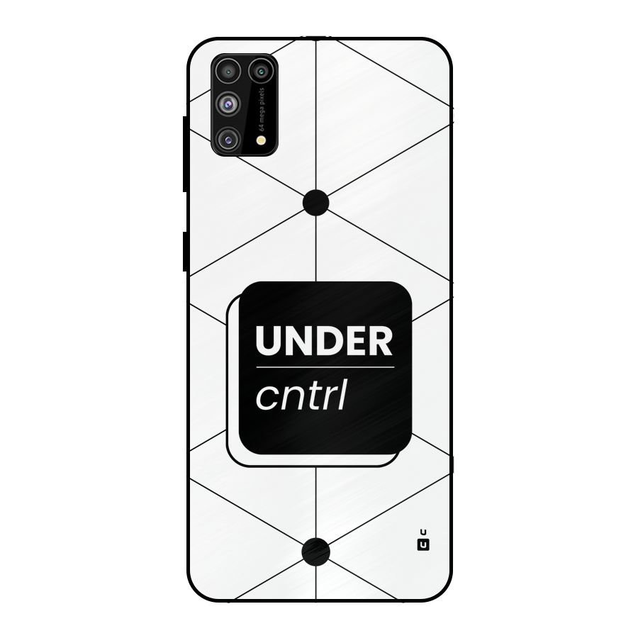 Under Control Metal Back Case for Galaxy M31