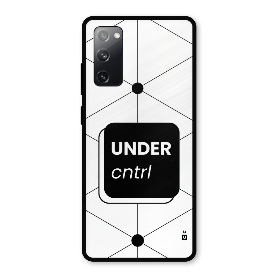 Under Control Metal Back Case for Galaxy S20 FE