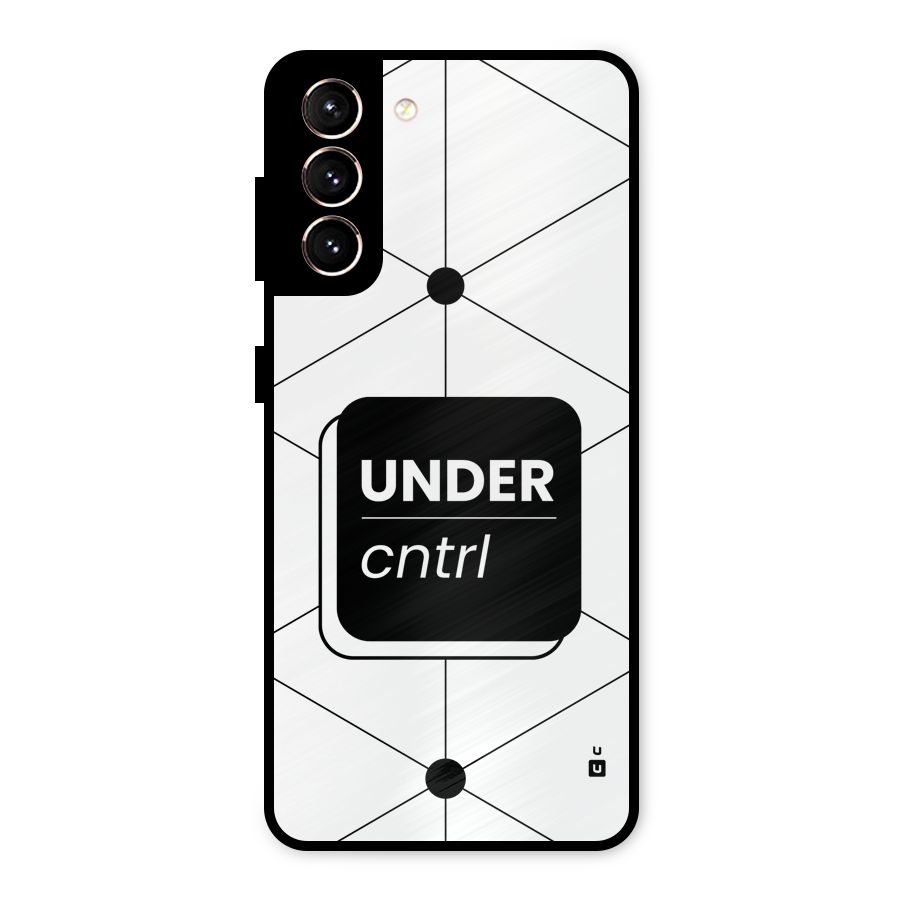 Under Control Metal Back Case for Galaxy S21 5G