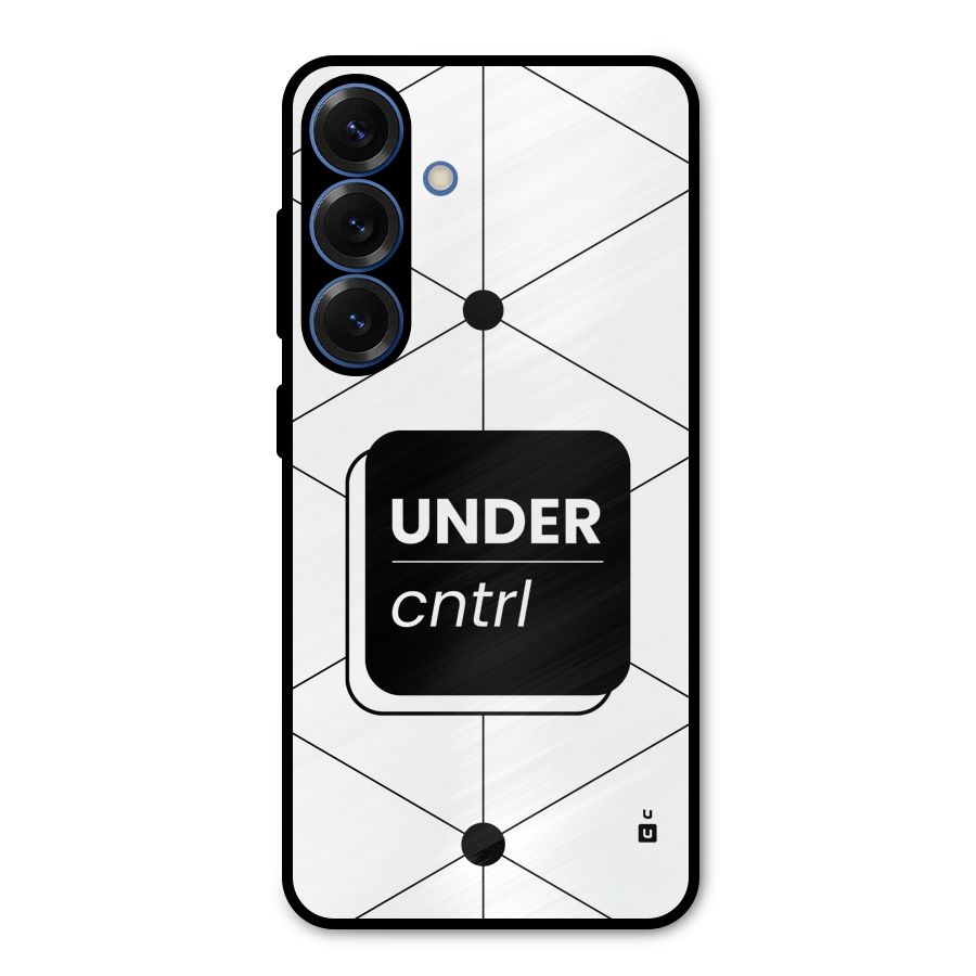 Under Control Metal Back Case for Galaxy S25