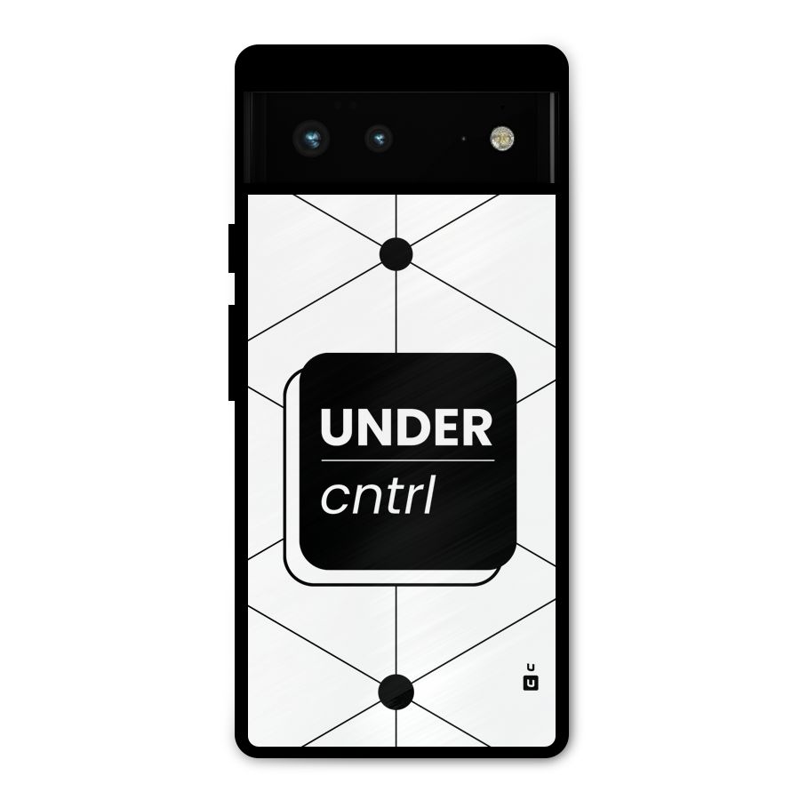Under Control Metal Back Case for Google Pixel 6