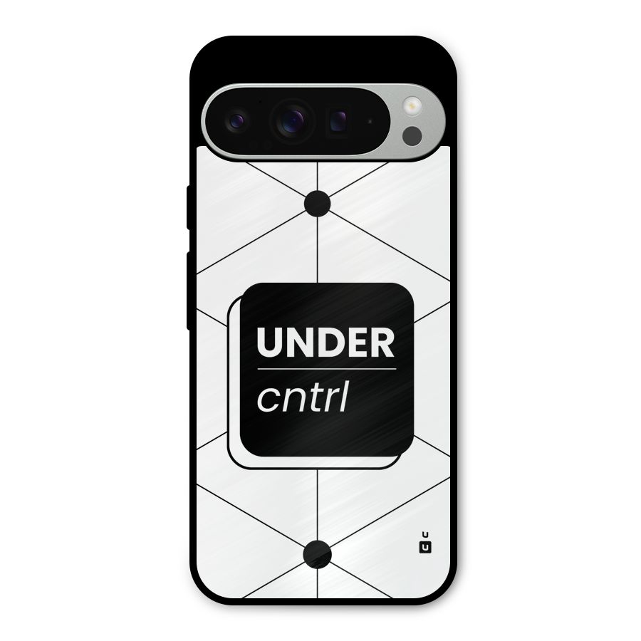 Under Control Metal Back Case for Google Pixel 9 Pro XL