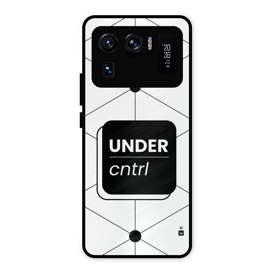 Under Control Metal Back Case for Mi 11 Ultra
