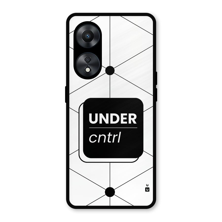 Under Control Metal Back Case for Oppo A78