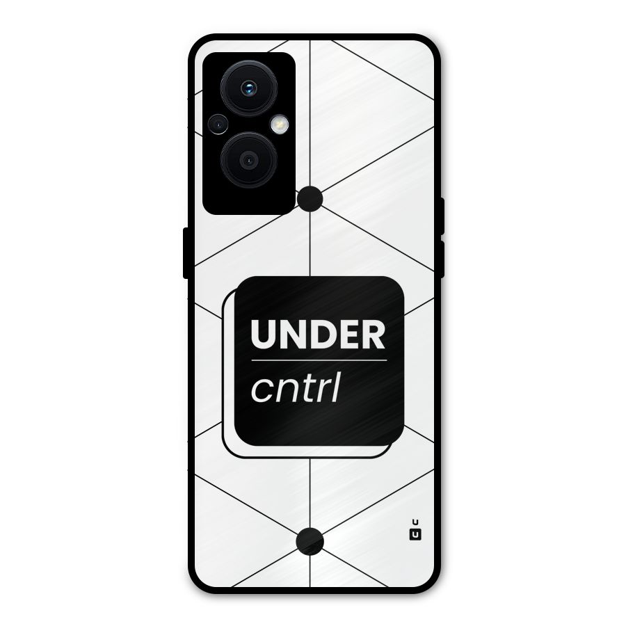 Under Control Metal Back Case for Oppo F21 Pro 5G