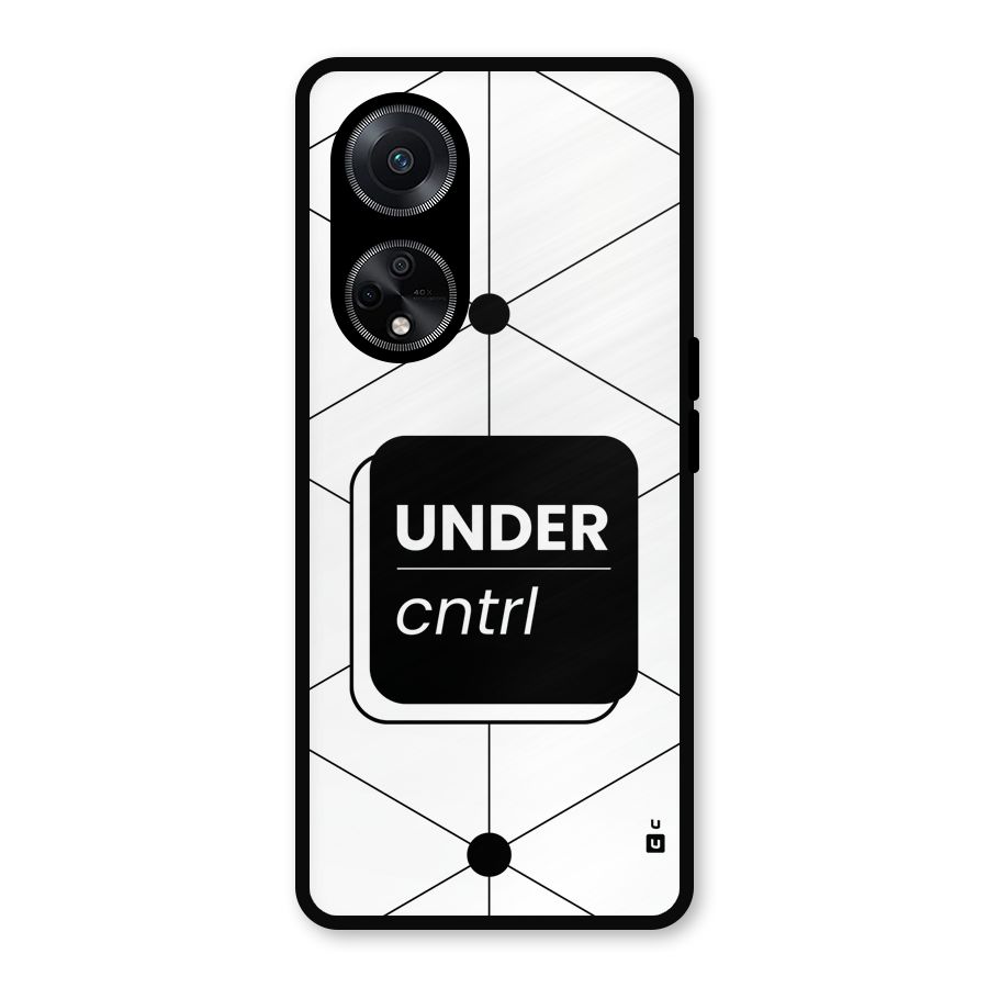 Under Control Metal Back Case for Oppo F23