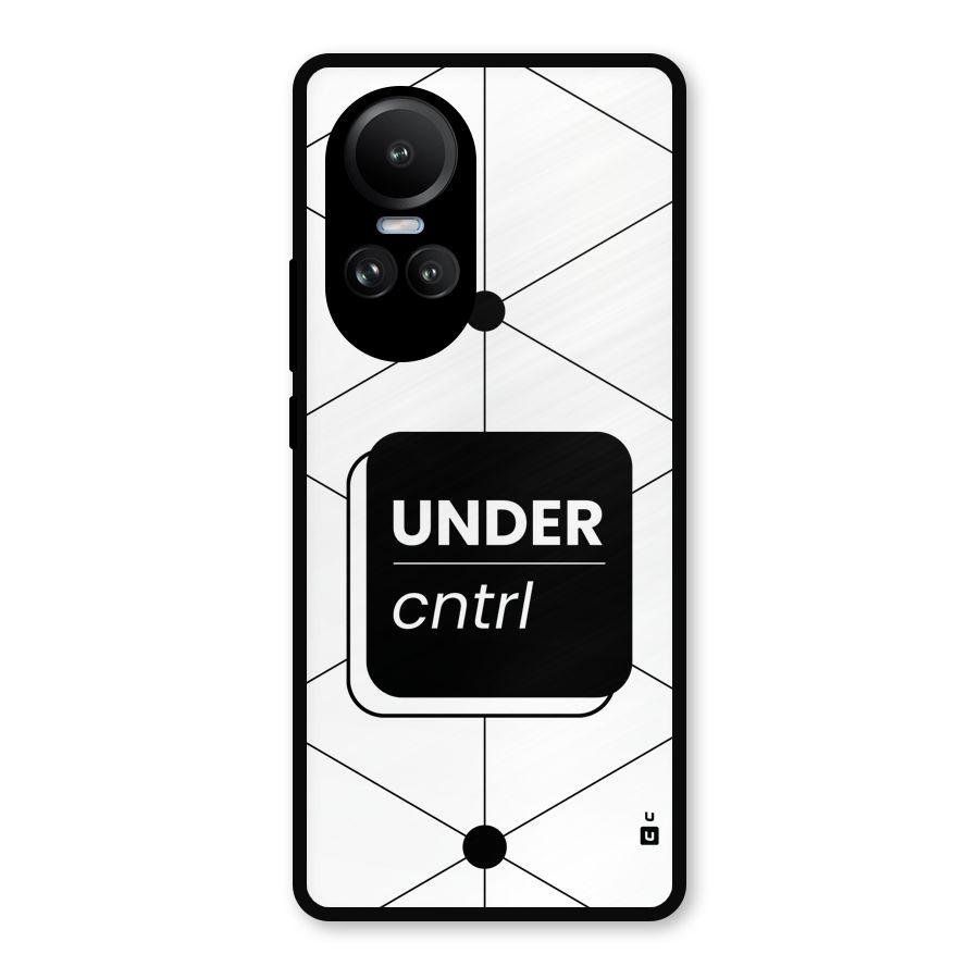 Under Control Metal Back Case for Oppo Reno10 Pro