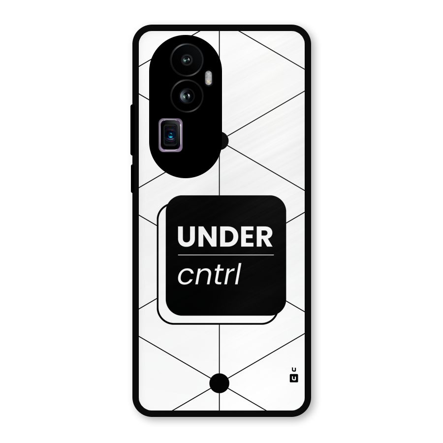 Under Control Metal Back Case for Oppo Reno10 Pro Plus