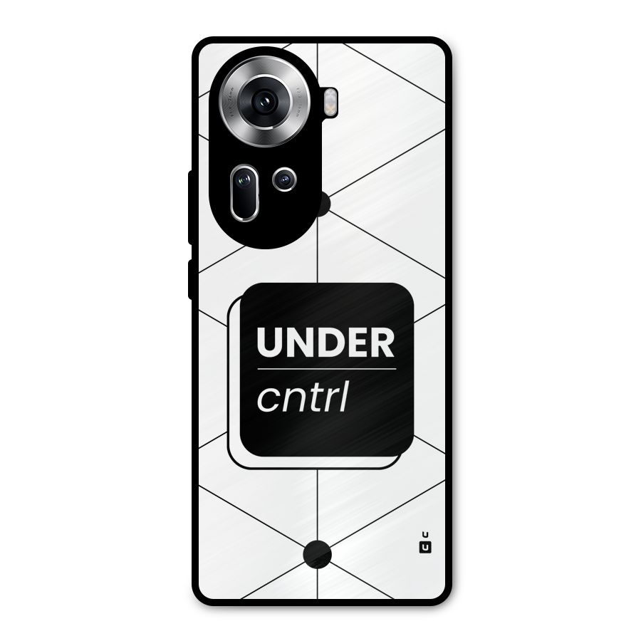Under Control Metal Back Case for Oppo Reno11 5G