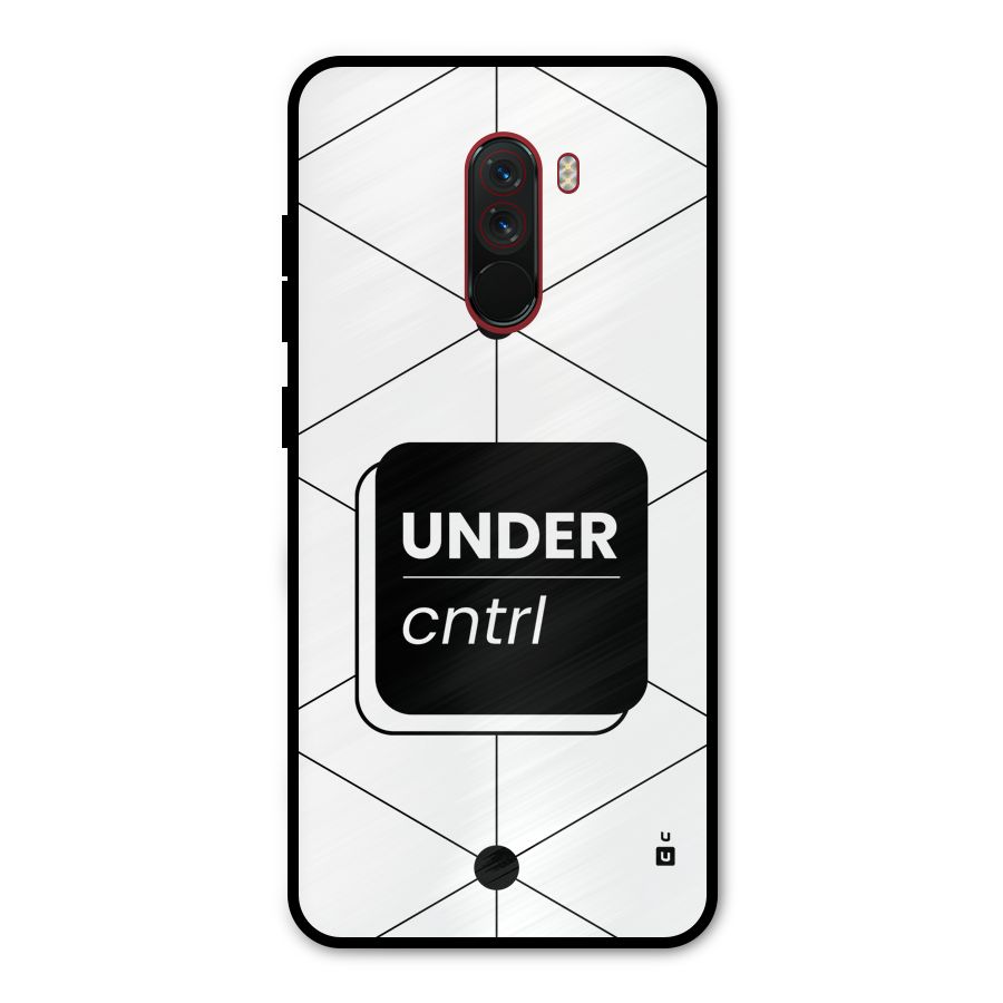 Under Control Metal Back Case for Poco F1
