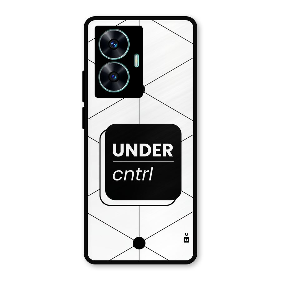 Under Control Metal Back Case for Realme Narzo N55