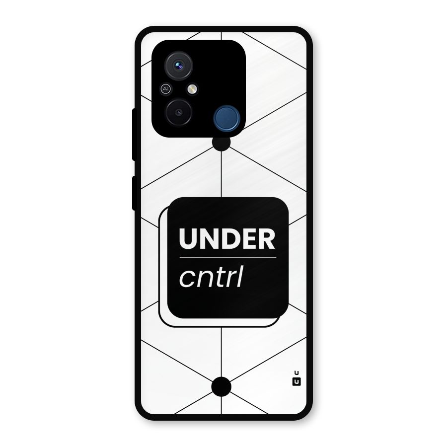 Under Control Metal Back Case for Redmi 12C