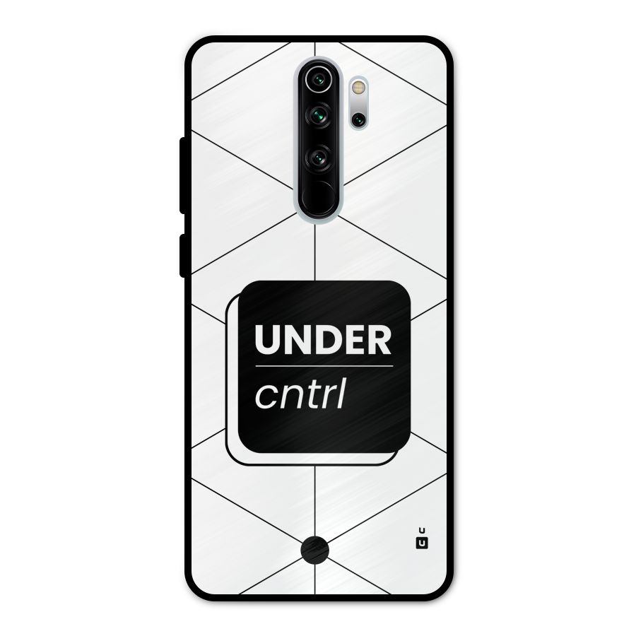 Under Control Metal Back Case for Redmi Note 8 Pro