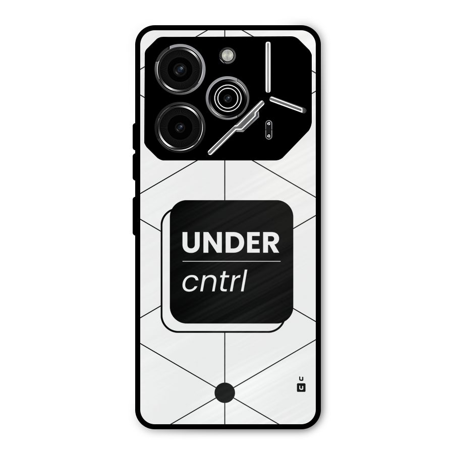 Under Control Metal Back Case for Tecno Pova 6 Pro