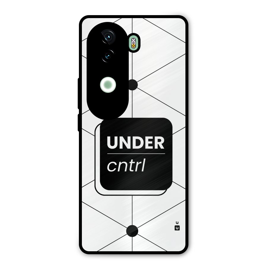 Under Control Metal Back Case for Vivo V40e