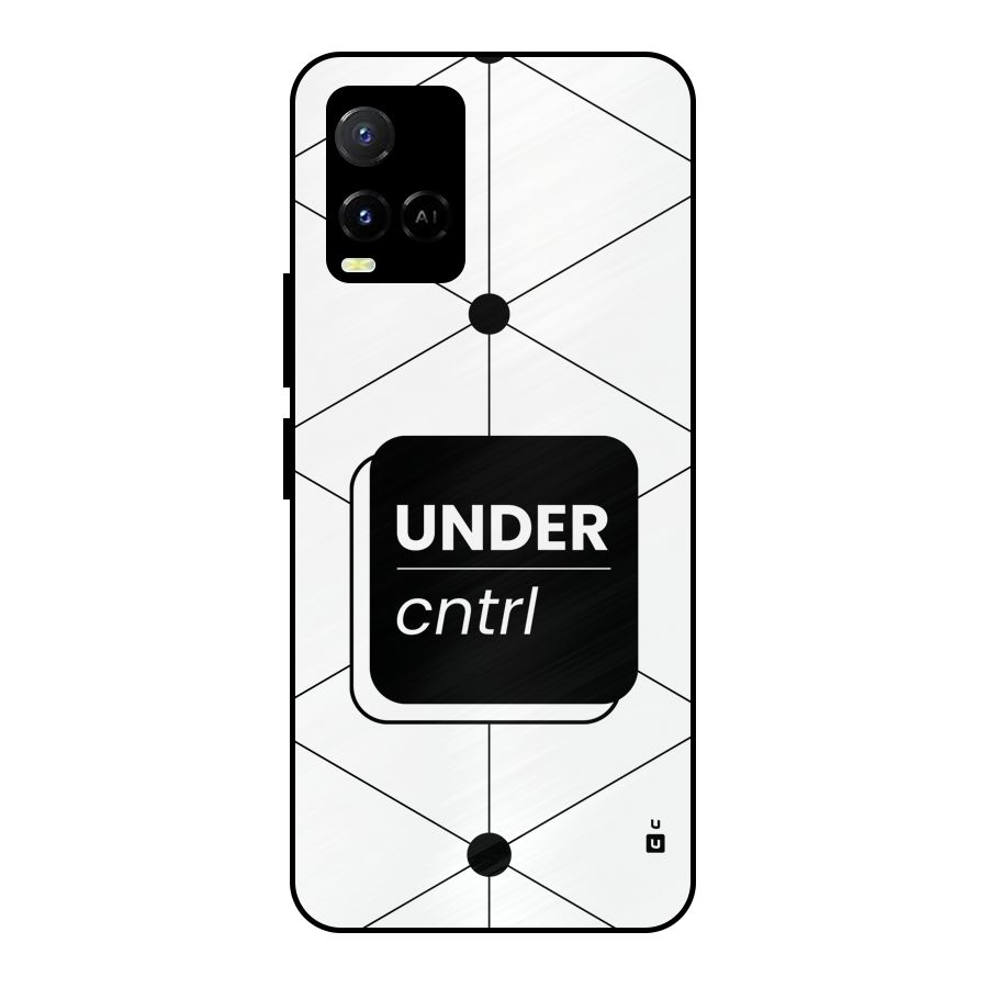 Under Control Metal Back Case for Vivo Y21A