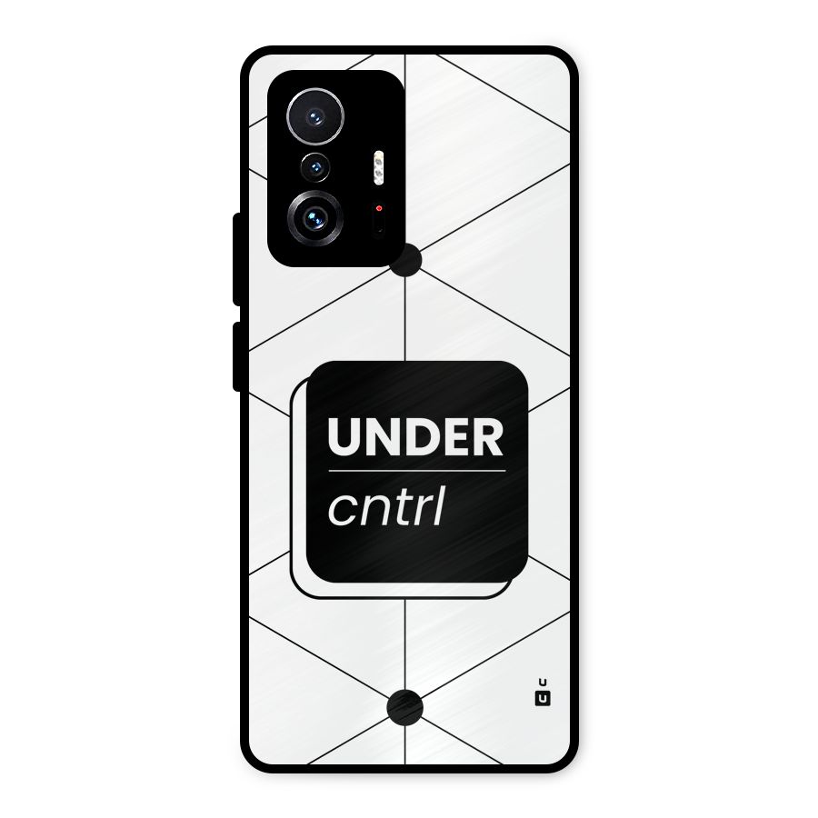 Under Control Metal Back Case for Xiaomi 11T Pro