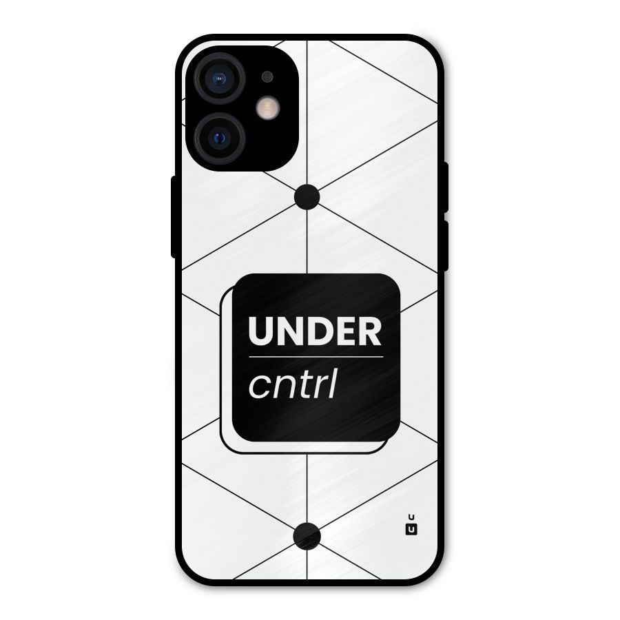 Under Control Metal Back Case for iPhone 12 Mini