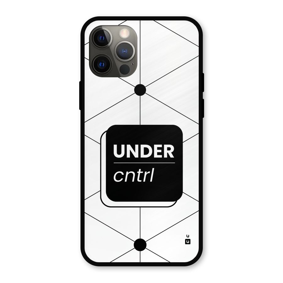 Under Control Metal Back Case for iPhone 12 Pro