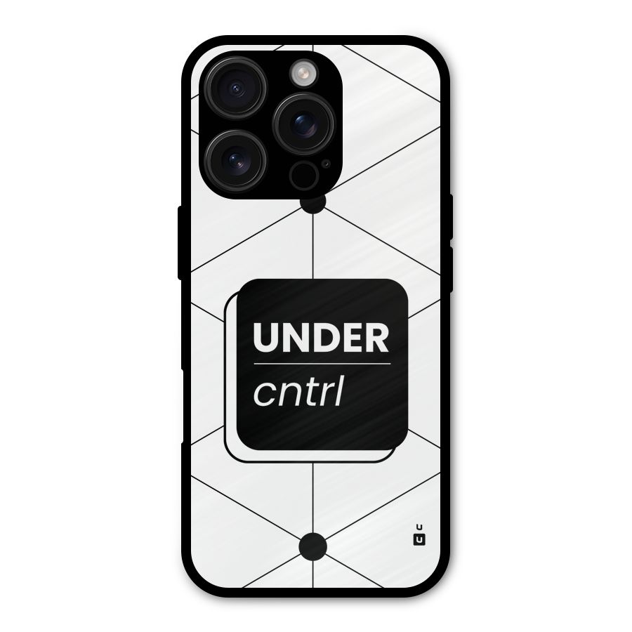 Under Control Metal Back Case for iPhone 16 Pro