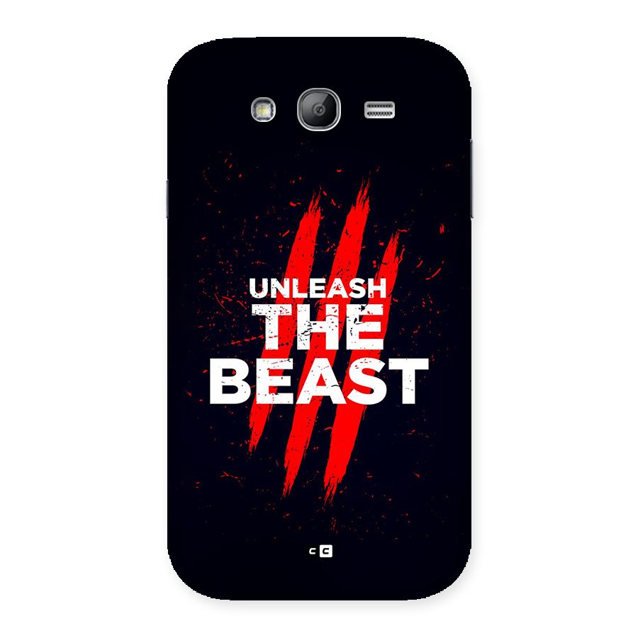 Unleash The Beast Back Case for Galaxy Grand Neo