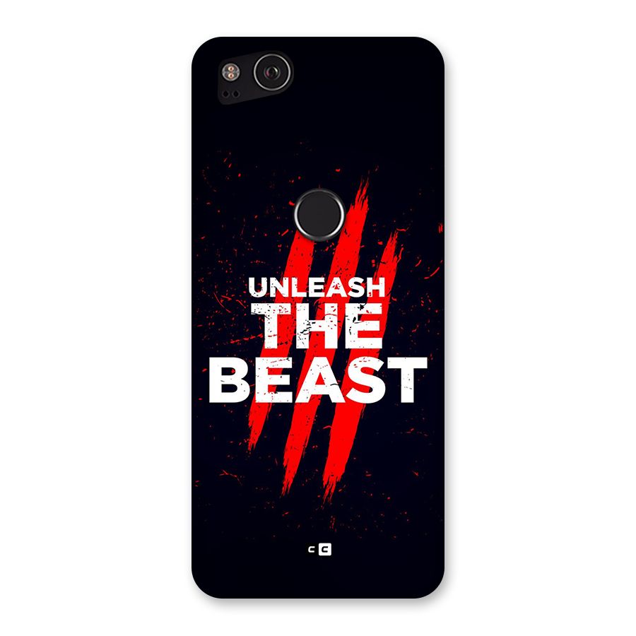 Unleash The Beast Back Case for Google Pixel 2