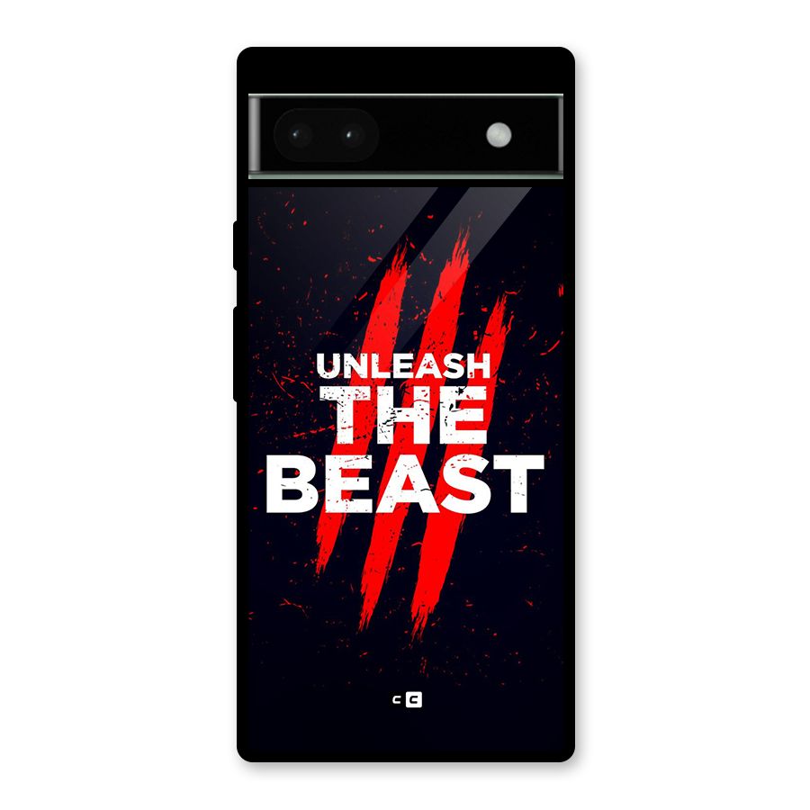Unleash The Beast Glass Back Case for Google Pixel 6a