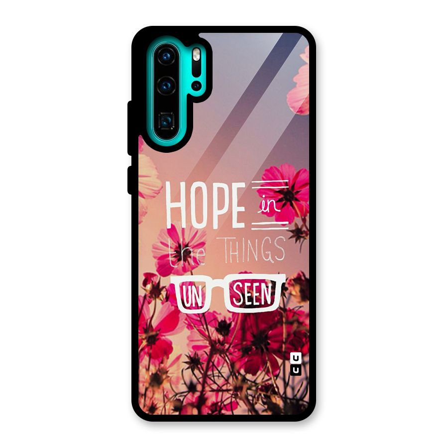Unseen Hope Glass Back Case for Huawei P30 Pro