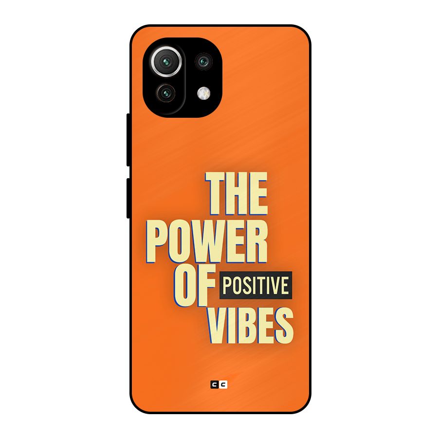 Upbeat Vibes Metal Back Case for Mi 11 Lite NE 5G