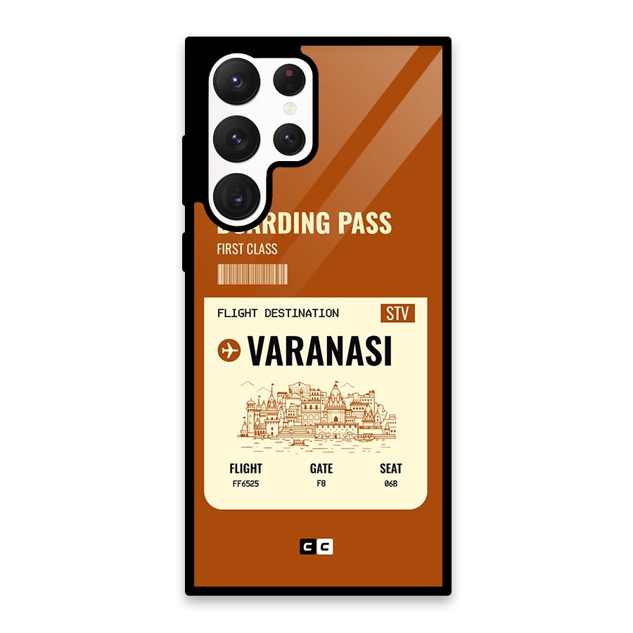 Varanasi Boarding Pass Glass Back Case for Galaxy S22 Ultra 5G