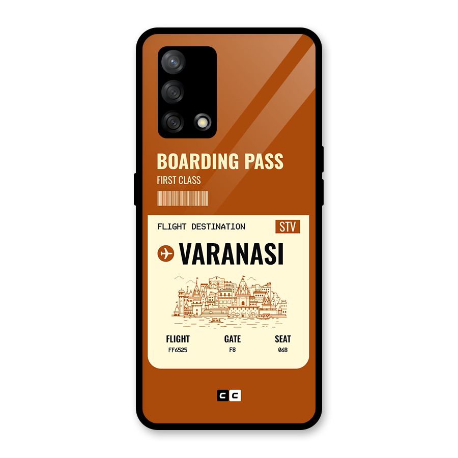 Varanasi Boarding Pass Glass Back Case for Oppo F19
