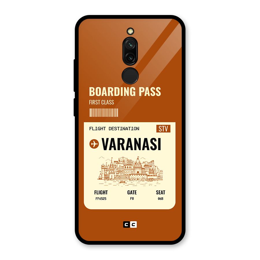 Varanasi Boarding Pass Glass Back Case for Redmi 8