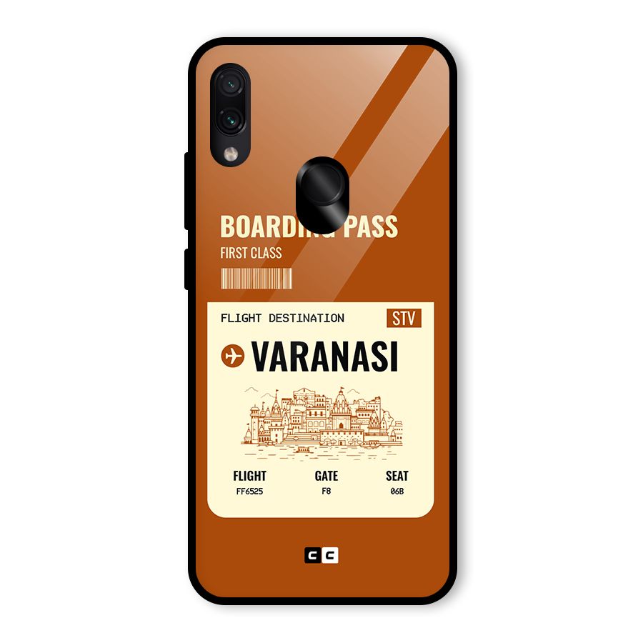 Varanasi Boarding Pass Glass Back Case for Redmi Note 7 Pro
