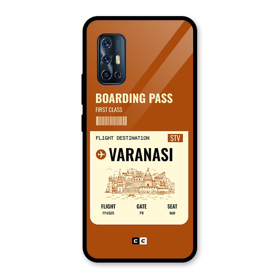 Varanasi Boarding Pass Glass Back Case for Vivo V17