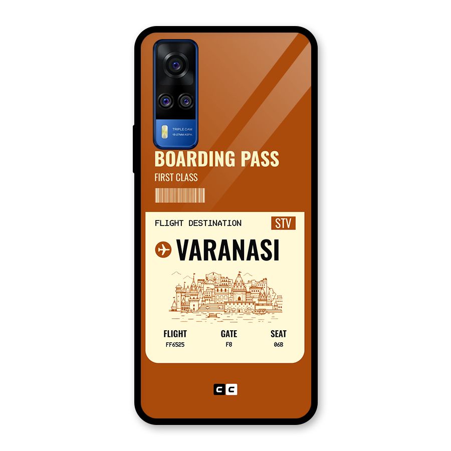 Varanasi Boarding Pass Glass Back Case for Vivo Y31