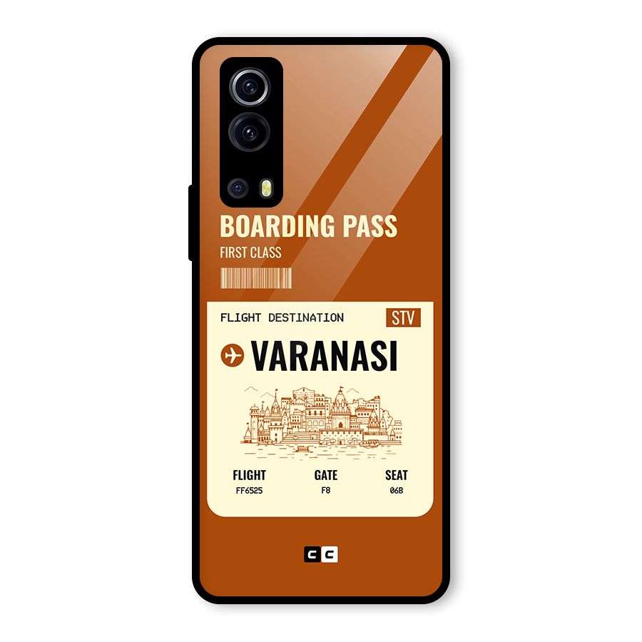Varanasi Boarding Pass Glass Back Case for Vivo iQOO Z3