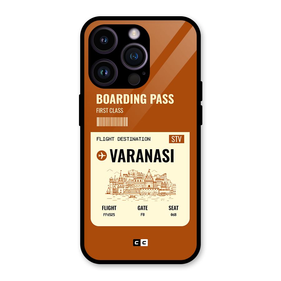 Varanasi Boarding Pass Glass Back Case for iPhone 14 Pro