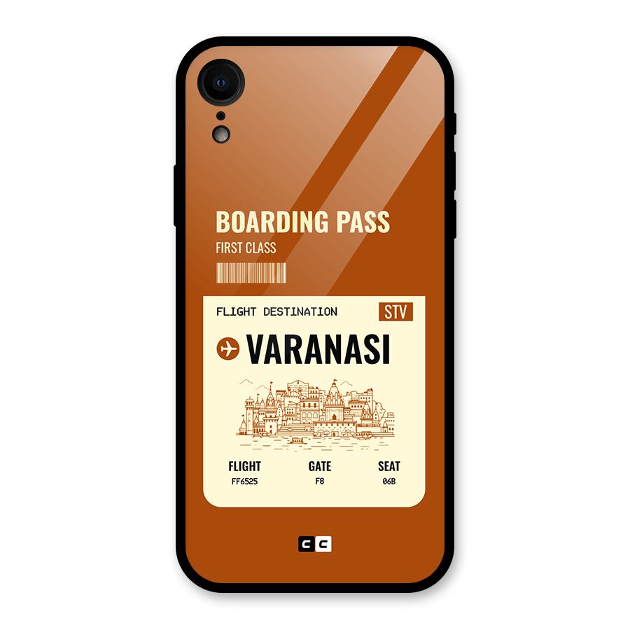 Varanasi Boarding Pass Glass Back Case for iPhone XR