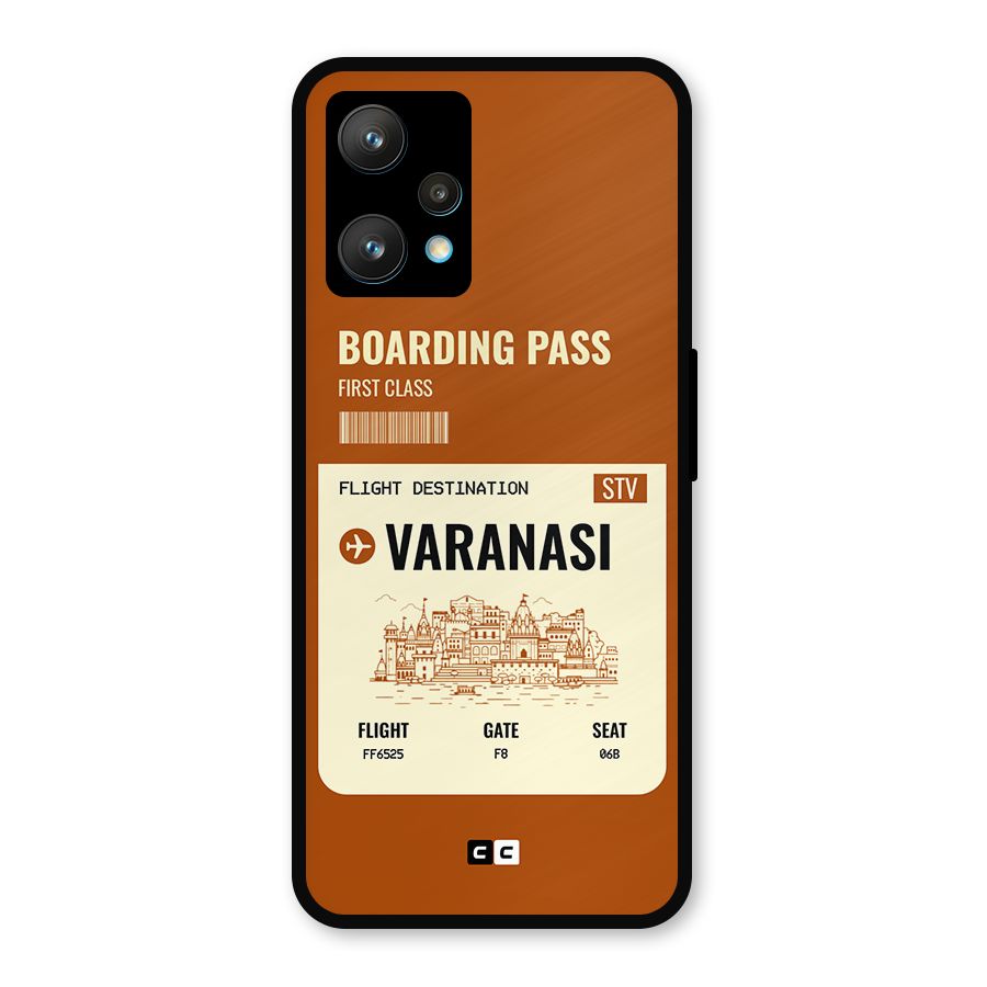 Varanasi Boarding Pass Metal Back Case for Realme 9 Pro Plus 5G