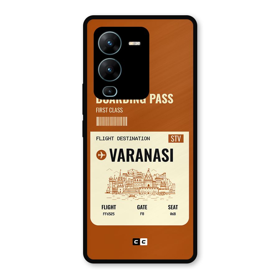 Varanasi Boarding Pass Metal Back Case for Vivo V25 Pro