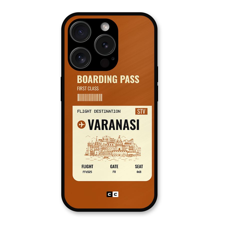 Varanasi Boarding Pass Metal Back Case for iPhone 15 Pro