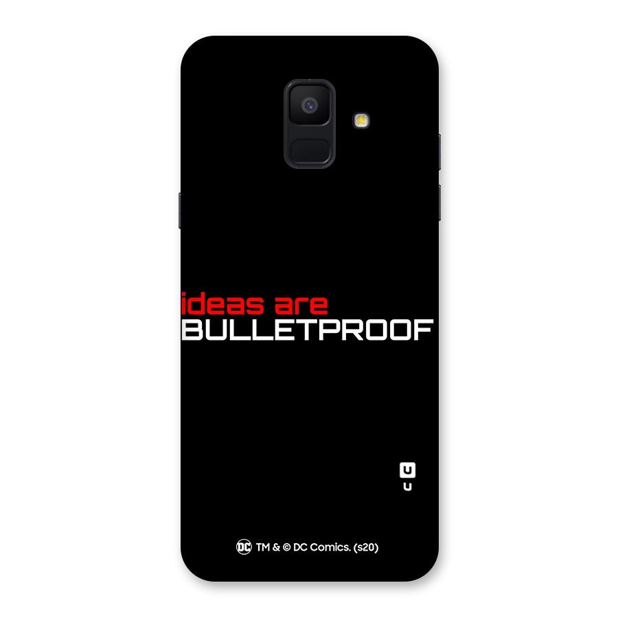 Vendetta Ideas are Bulletproof Back Case for Galaxy A6 (2018)