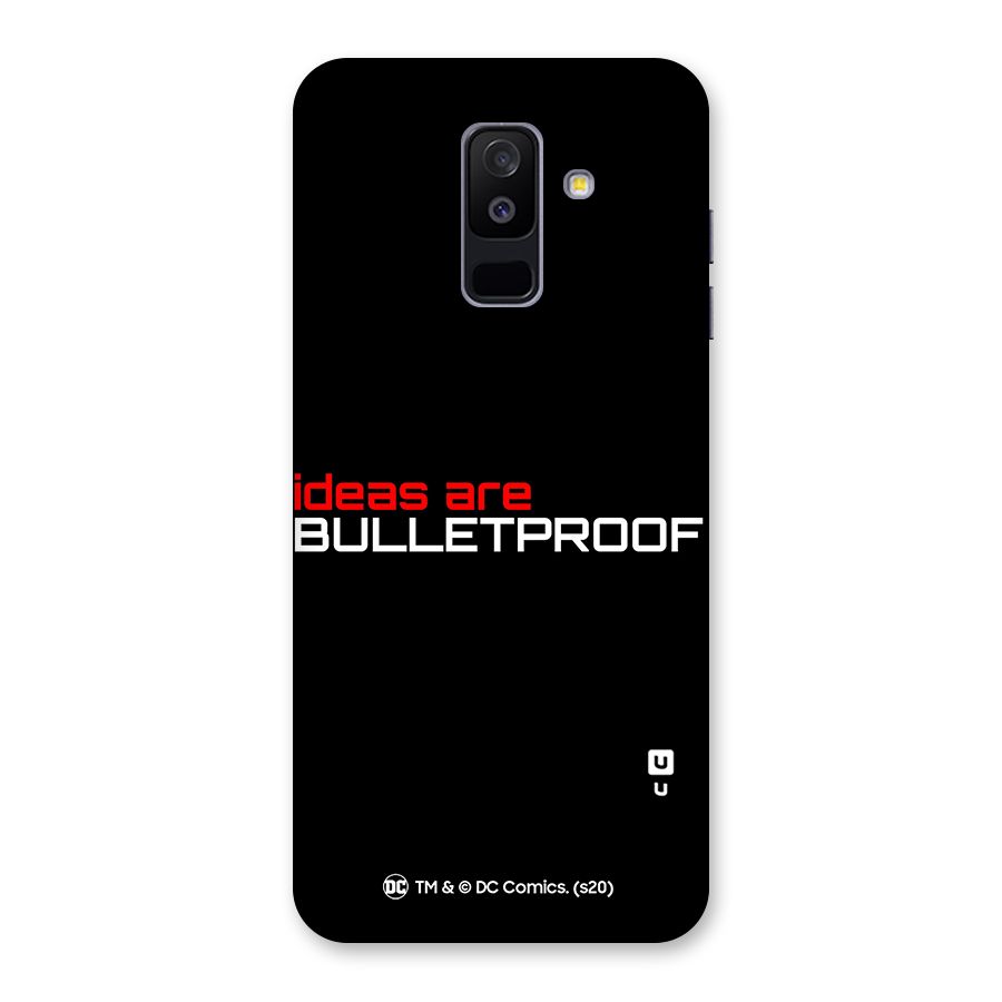 Vendetta Ideas are Bulletproof Back Case for Galaxy A6 Plus