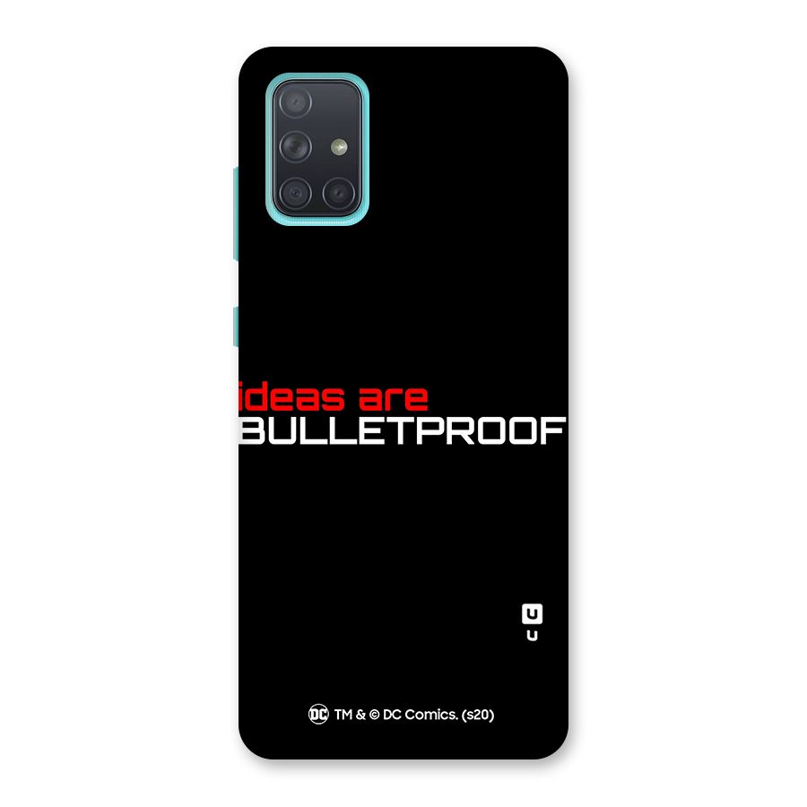 Vendetta Ideas are Bulletproof Back Case for Galaxy A71