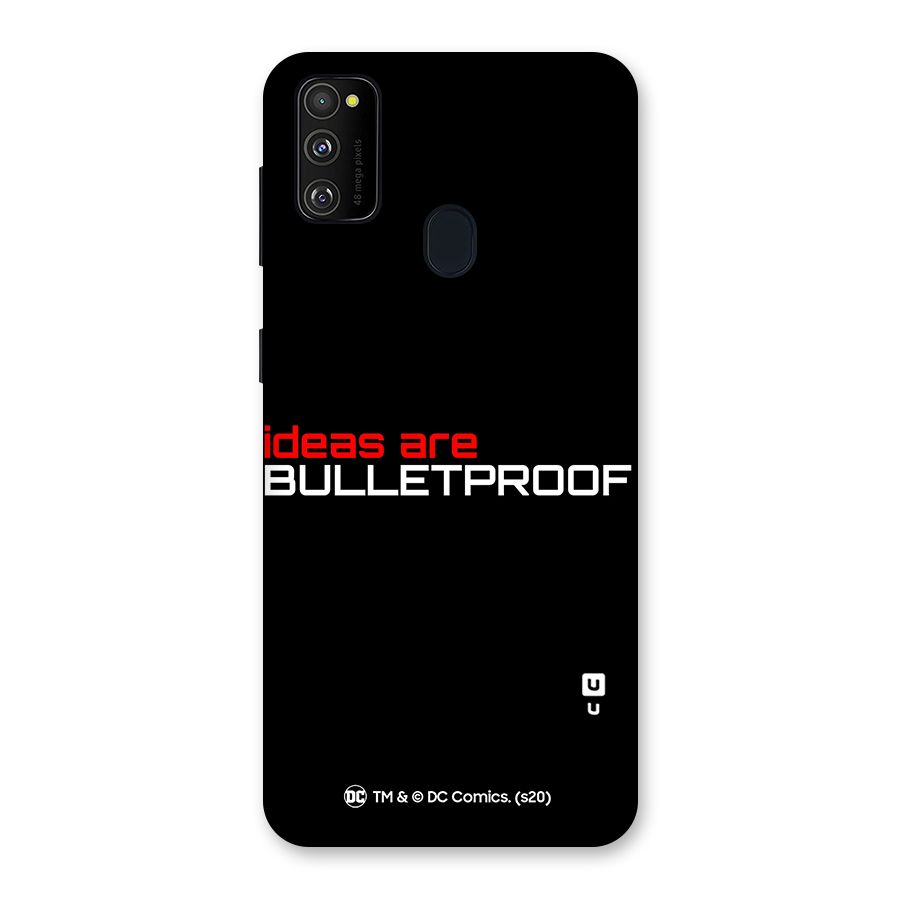 Vendetta Ideas are Bulletproof Back Case for Galaxy M21