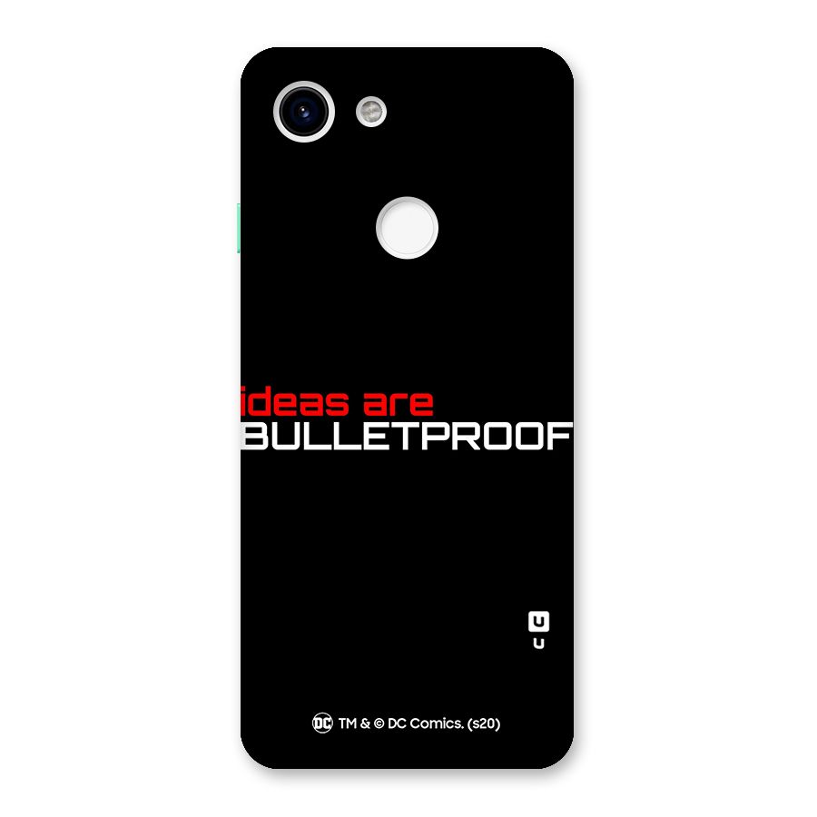 Vendetta Ideas are Bulletproof Back Case for Google Pixel 3