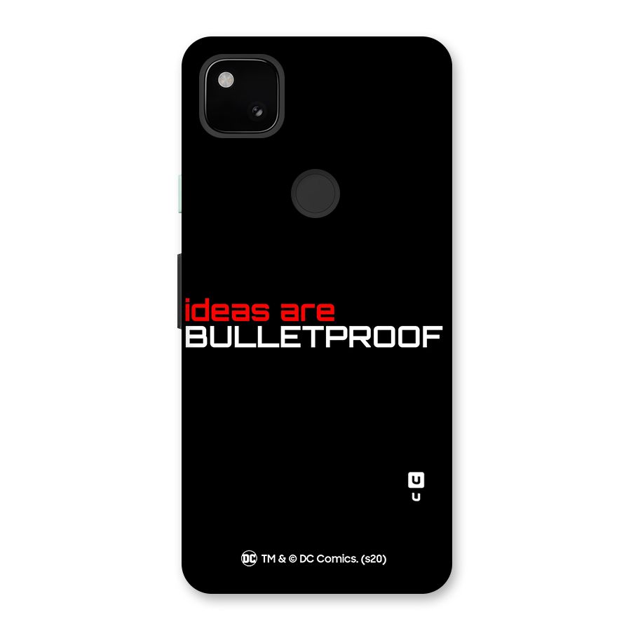 Vendetta Ideas are Bulletproof Back Case for Google Pixel 4a