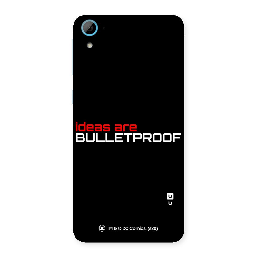 Vendetta Ideas are Bulletproof Back Case for HTC Desire 826