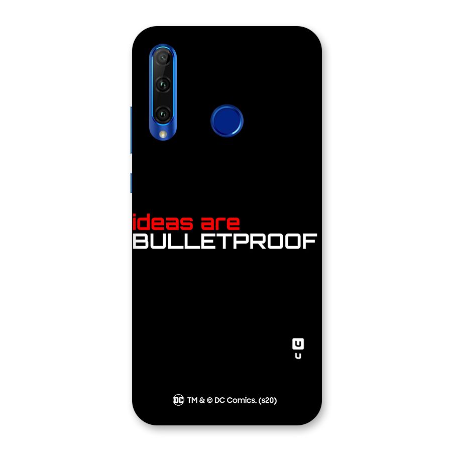 Vendetta Ideas are Bulletproof Back Case for Honor 20i